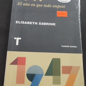 1947 El año en que todo empezó